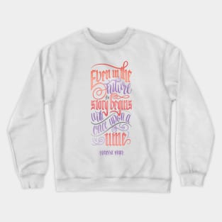 EVEN IN THE FUTURE Crewneck Sweatshirt